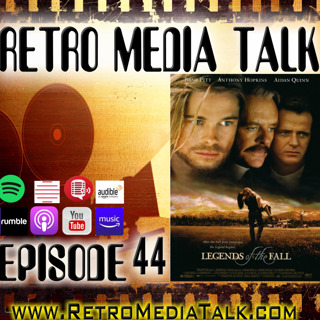 Legends of the Fall - Episode 44: Retro Media Talk | Podcast
