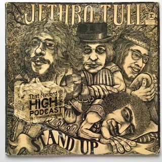 S3E140 - Jethro Tull "Stand Up" - w/Dave Mandl