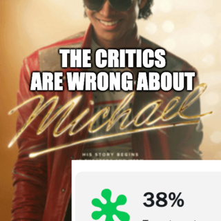 The Critics are wrong about Michael.