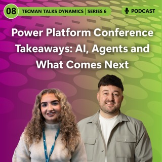 S6 Ep8: Power Platform Conference Takeaways: AI, Agents and What Comes Next