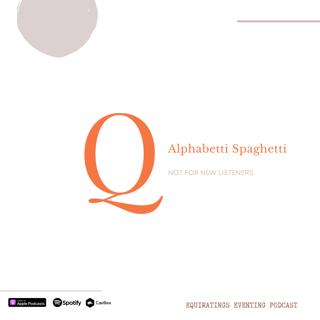 Alphabetti Spaghetti: The Letter Q