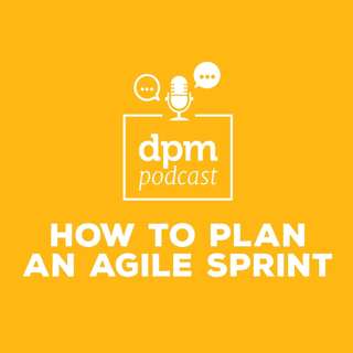 How To Plan An Agile Sprint (With Alexa Huston From Crema)
