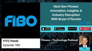 Next Gen-Fitness: Innovation, Insights, & Industry Disruption With Bryan O'Rourke