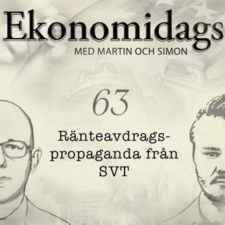 63. Ränteavdragspropaganda från SVT