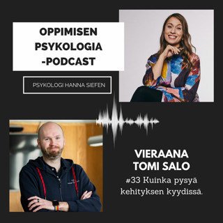 #33 Kuinka pysyä kehityksen kyydissä / Tomi Salo, Valmet Automotiven HR-johtaja
