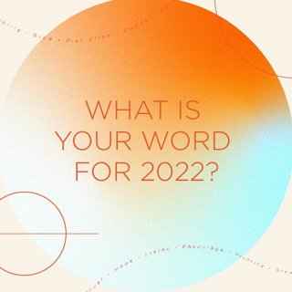 What is Your Word for 2022?