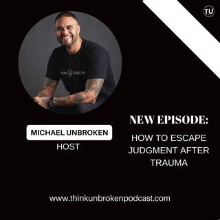How to Escape Judgment after Trauma