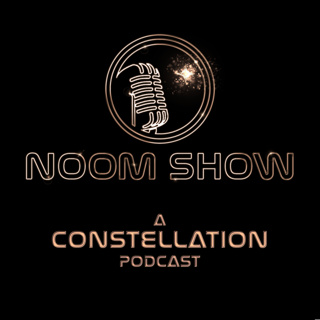 30. Noom Show Part 2 (Constellation S1 E7-8)