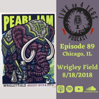 Episode 89: Wrigley Field Night 1 - 8/18/18