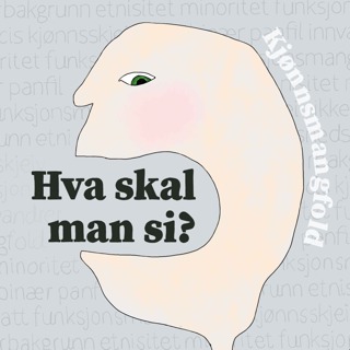 1/4: Hva skal man si – om kjønn?
