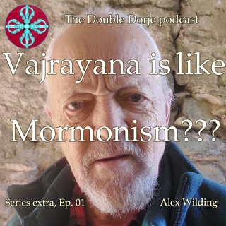 Vajrayana is like Mormonism???