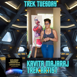 Star Trek Artist Kavita Maharaj — Captures the Soul of the Final Frontier