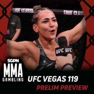 UFC Vegas 119 Prelims Betting Guide (A Prelim Preamble) | MMA Gambling Podcast (Ep.1111)