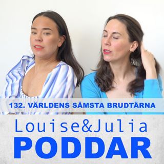132. Världens sämsta brudtärna
