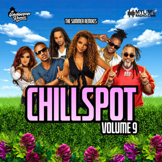 Episode 120: #ChillSpot - Vol. 9 (The Summer Remixes)