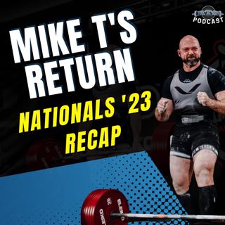 2023 Nationals Recap with Mike Tuchscherer
