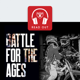 Racer X Read Out: "Battle for the Ages"