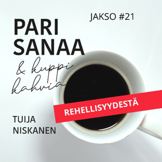 #21 Rehellisyyskö maan perii?