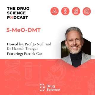 97. 5-MeO-DMT with Patrick Cox