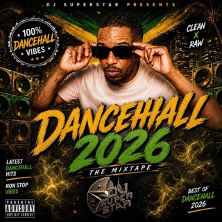 "DANCEHALL 2026" THE MIXTAPE