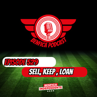 Episode 529 - Keep, Sell, Loan