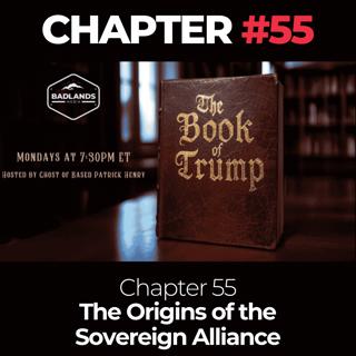 The Book of Trump - Chapter 55: The Origins of the Sovereign Alliance