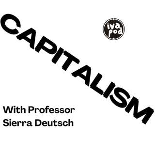 Capitalism: The pitfalls and alternatives.