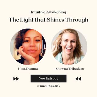 189: The Light that Shines through with Shawna Thibodeau
