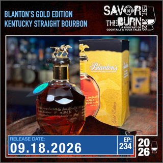 EP 234 - Blanton's Gold Edition. The Original Single Barrel Kentucky Straight Bourbon Whiskey
