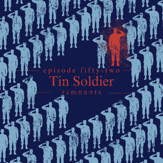 52. Tin Soldier