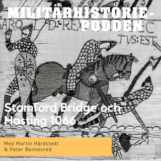 Stamford Bridge till Hastings – vikingatidens sista stora slag
