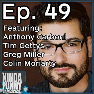 Anthony Carboni (Special Guest) - Kinda Funny Gamescast Ep. 49