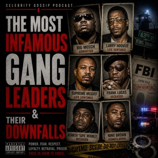 The Most Infamous Gang Leaders & Their Downfalls