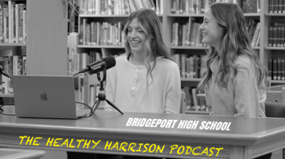 Episode 194 Bridgeport High School // December 12, 2024 - The Healthy Harrison Podcast // Powered by Community Care of WV