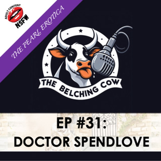 EP 31: Doctor Spendlove
