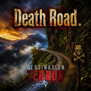 The Death Road - Bolivia's Most Dangerous Highway Has a Terrifying Secret