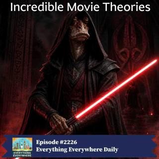 Incredible Fan Movie Theories