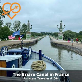 AT#1004 - Cruising the Briare Canal in France with European Waterways