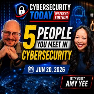 5 People You Meet In Cybersecurity - David Shipley Interviews Amy Lee