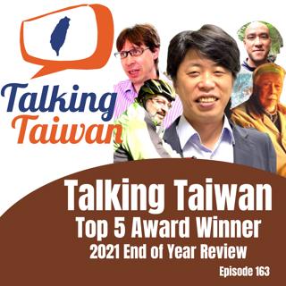 Ep 163 | Talking Taiwan Award Winner Top 5 of 2021 End of Year Review