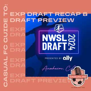 CFC guide to: Exp. Draft Recap & NWSL Draft