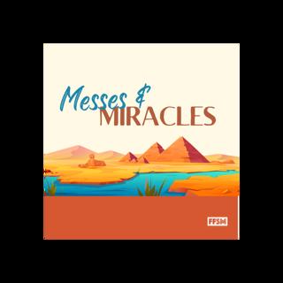 What a Mess (Messes & Miracles - Week 2)