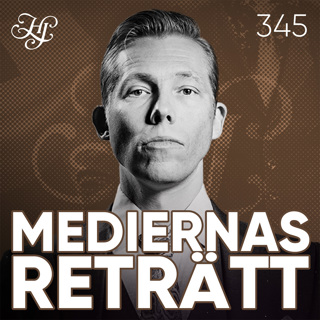 #345 - MEDIERNAS RETRÄTT