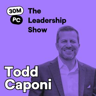 Reignite Your Remote Sales Team With This One Tactic | Todd Caponi | Ep. 300 (Lead)
