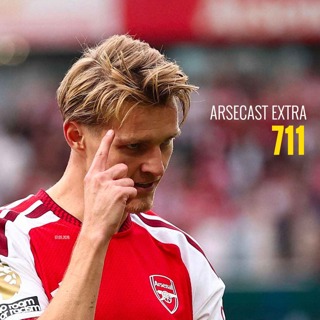 Arsecast Extra Episode 711 - 07.09.2026