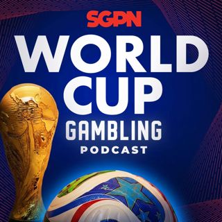 World Cup Picks June 13 | World Cup Gambling Podcast (Ep. 394)
