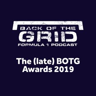 The (late) BOTG Awards 2019