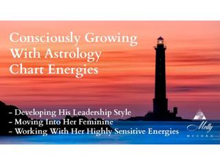 Consciously Growing with Astrology Chart Energies - 3 Client Case Studies