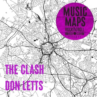 54 - The Clash with Don Letts (Ladbroke Grove)
