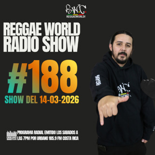 ReggaeWorld Radio Show #188 (Nookie Time) By Pop (14-03-26) @ Urbano 105.9 FM